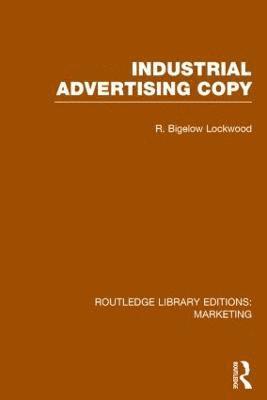 bokomslag Industrial Advertising Copy (RLE Marketing)