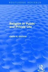 bokomslag Religion in Public and Private Life (Routledge Revivals)