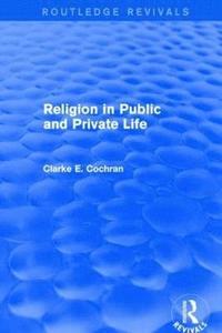 bokomslag Religion in Public and Private Life (Routledge Revivals)