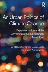 bokomslag An Urban Politics of Climate Change