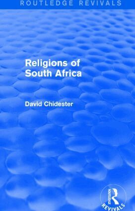 David Chidester - Religions of South Africa (Routledge Revivals), Inbunden