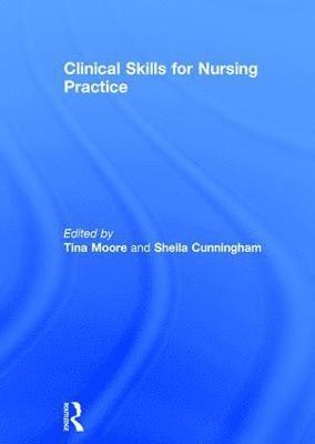 Clinical Skills for Nursing Practice 1