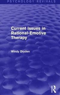 bokomslag Current Issues in Rational-Emotive Therapy