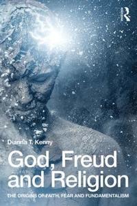 bokomslag God, Freud and Religion