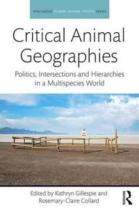 bokomslag Critical Animal Geographies