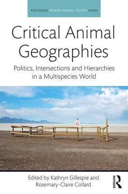 bokomslag Critical Animal Geographies