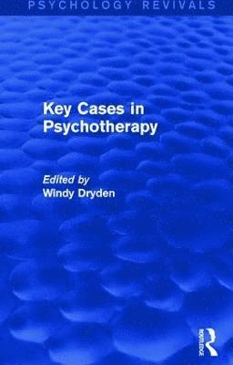 bokomslag Key Cases in Psychotherapy (Psychology Revivals)