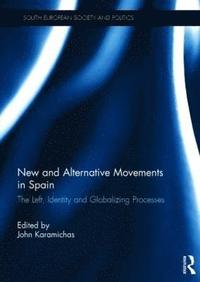 bokomslag New and Alternative Social Movements in Spain