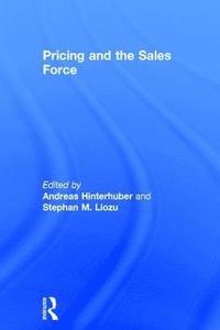 bokomslag Pricing and the Sales Force