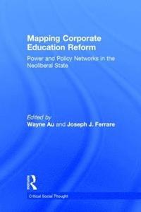 bokomslag Mapping Corporate Education Reform