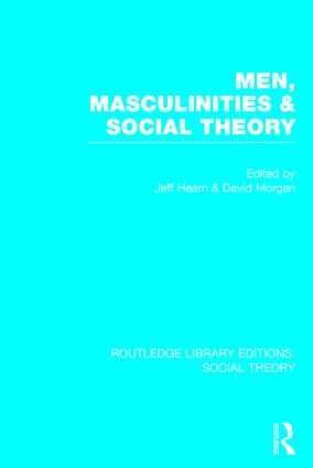 Jeff Hearn, D.H.J. Morgan - Men, Masculinities and Social Theory (RLE Social Theory), Inbunden