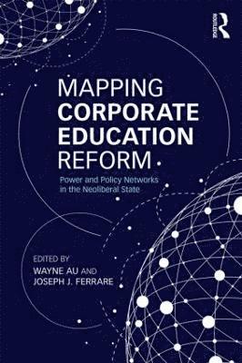 bokomslag Mapping Corporate Education Reform