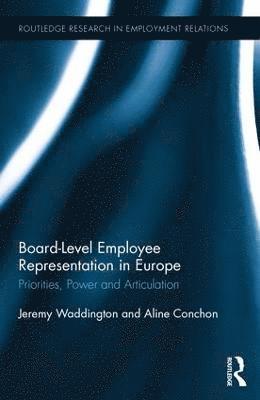 bokomslag Board Level Employee Representation in Europe