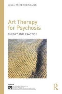 bokomslag Art Therapy for Psychosis