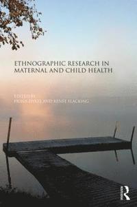 bokomslag Ethnographic Research in Maternal and Child Health