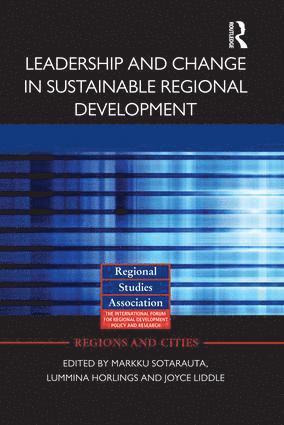 Markku Sotarauta, Lummina Horlings, Joyce Liddle, Finland) Sotarauta, Markku (University of Tampere, the Netherlands) Horlings, Lummina (Wageningen University, UK) Liddle, Joyce (Nottingham Trent University - Leadership and Change in Sustainable Regional Development, Häftad