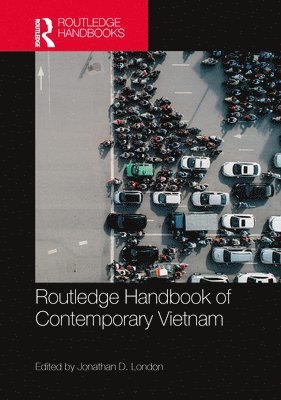 bokomslag Routledge Handbook of Contemporary Vietnam