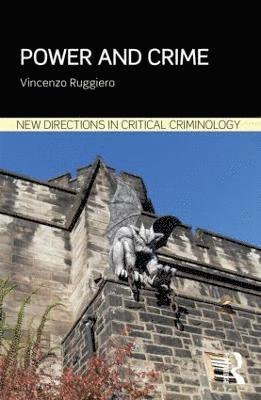 Vincenzo Ruggiero, UK) Ruggiero, Vincenzo (Department of Criminology and Sociology, Middlesex University London - Power and Crime, Häftad