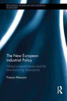Franco Mosconi - New European Industrial Policy, Inbunden