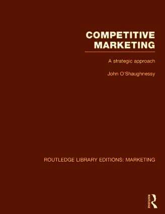 John O'Shaughnessy - Competitive Marketing (RLE Marketing), Inbunden