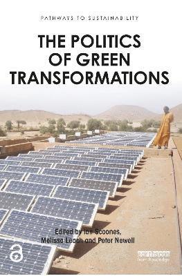 The Politics of Green Transformations 1