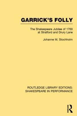 Johanne M. Stochholm - Garrick's Folly, Inbunden