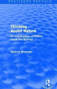 bokomslag Thinking about Nature (Routledge Revivals)