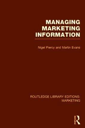 Nigel Piercy, Martin Evans - Managing Marketing Information (RLE Marketing), Inbunden