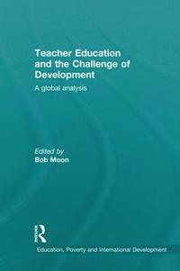 bokomslag Teacher Education and the Challenge of Development