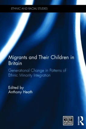 Anthony Heath - Migrants and Their Children in Britain, Inbunden
