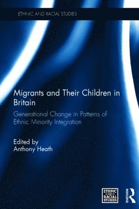 bokomslag Migrants and Their Children in Britain