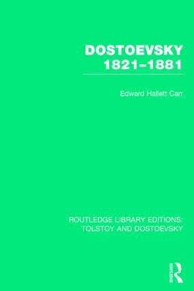 E.H. Carr, E. H. Carr - Dostoevsky 1821-1881, Inbunden
