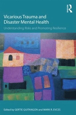bokomslag Vicarious Trauma and Disaster Mental Health