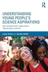 bokomslag Understanding Young People's Science Aspirations