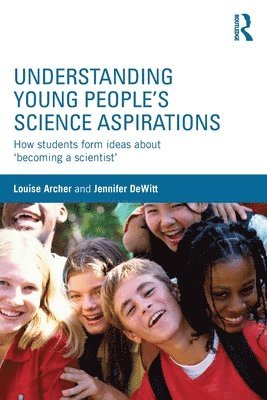 Understanding Young People's Science Aspirations 1