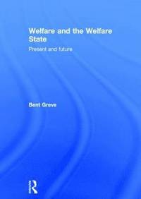 bokomslag Welfare and the Welfare State