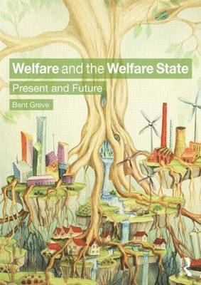 bokomslag Welfare and the Welfare State