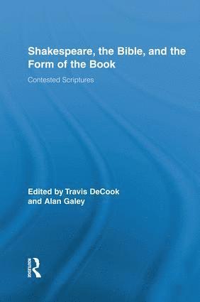 bokomslag Shakespeare, the Bible, and the Form of the Book