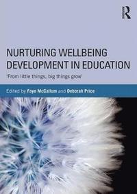 bokomslag Nurturing Wellbeing Development in Education