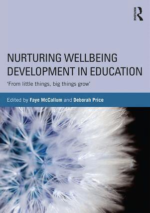 Faye McCallum, Deborah Price - Nurturing Wellbeing Development in Education, Häftad
