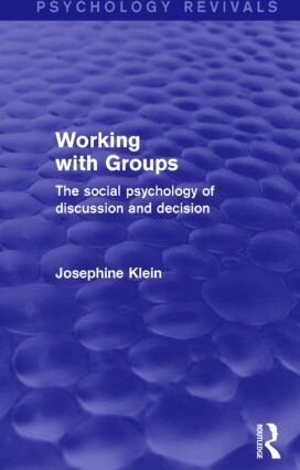Josephine Klein - Working with Groups (Psychology Revivals), Inbunden