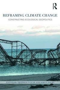 bokomslag Reframing Climate Change