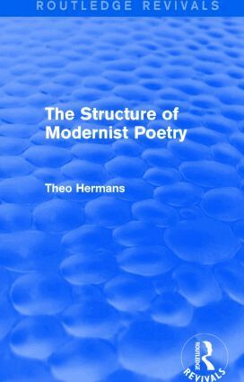 Theo Hermans - Structure of Modernist Poetry (Routledge Revivals), Inbunden