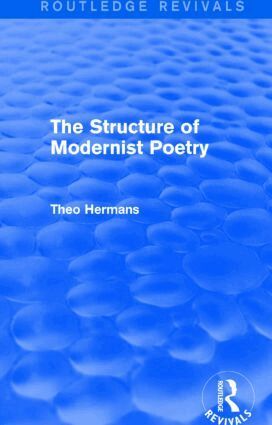 Theo Hermans - Structure of Modernist Poetry (Routledge Revivals), Häftad