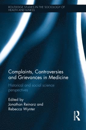 Complaints, Controversies and Grievances in Medicine 1