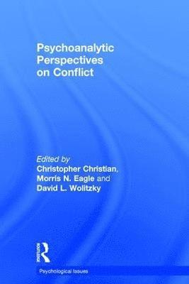 bokomslag Psychoanalytic Perspectives on Conflict