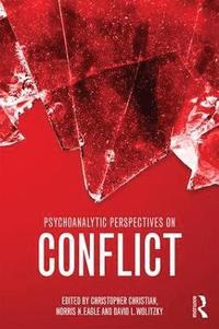 bokomslag Psychoanalytic Perspectives on Conflict