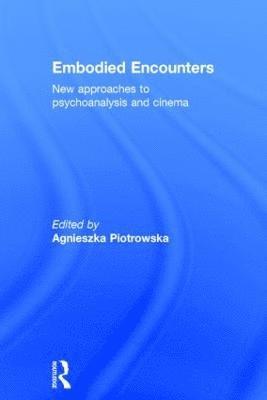 bokomslag Embodied Encounters