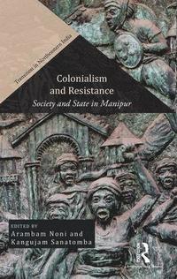 bokomslag Colonialism and Resistance