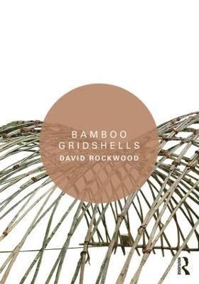 Bamboo Gridshells 1